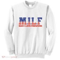 Milf Man I Love Fireworks Funny American 4th Of July Sweatshirt thumb 0