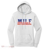 Milf Man I Love Fireworks Funny American 4th Of July Women's Hoodie thumb 0