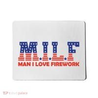 Milf Man I Love Fireworks Funny American 4th Of July Mousepad thumb 0