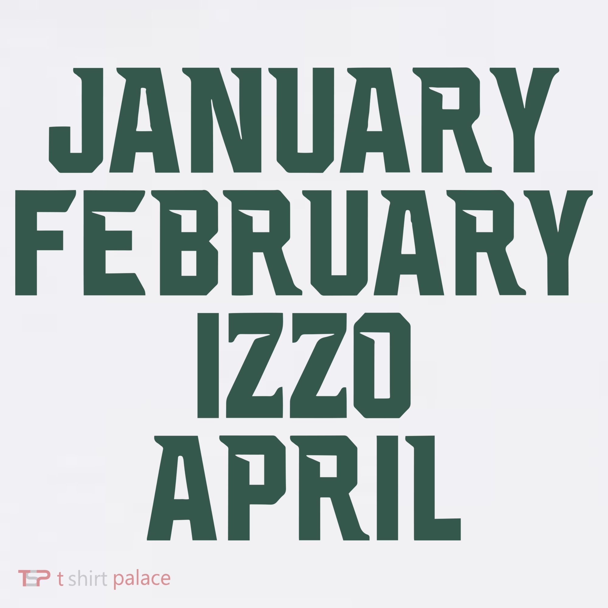 Ms Months January February Izzo April T-Shirt
