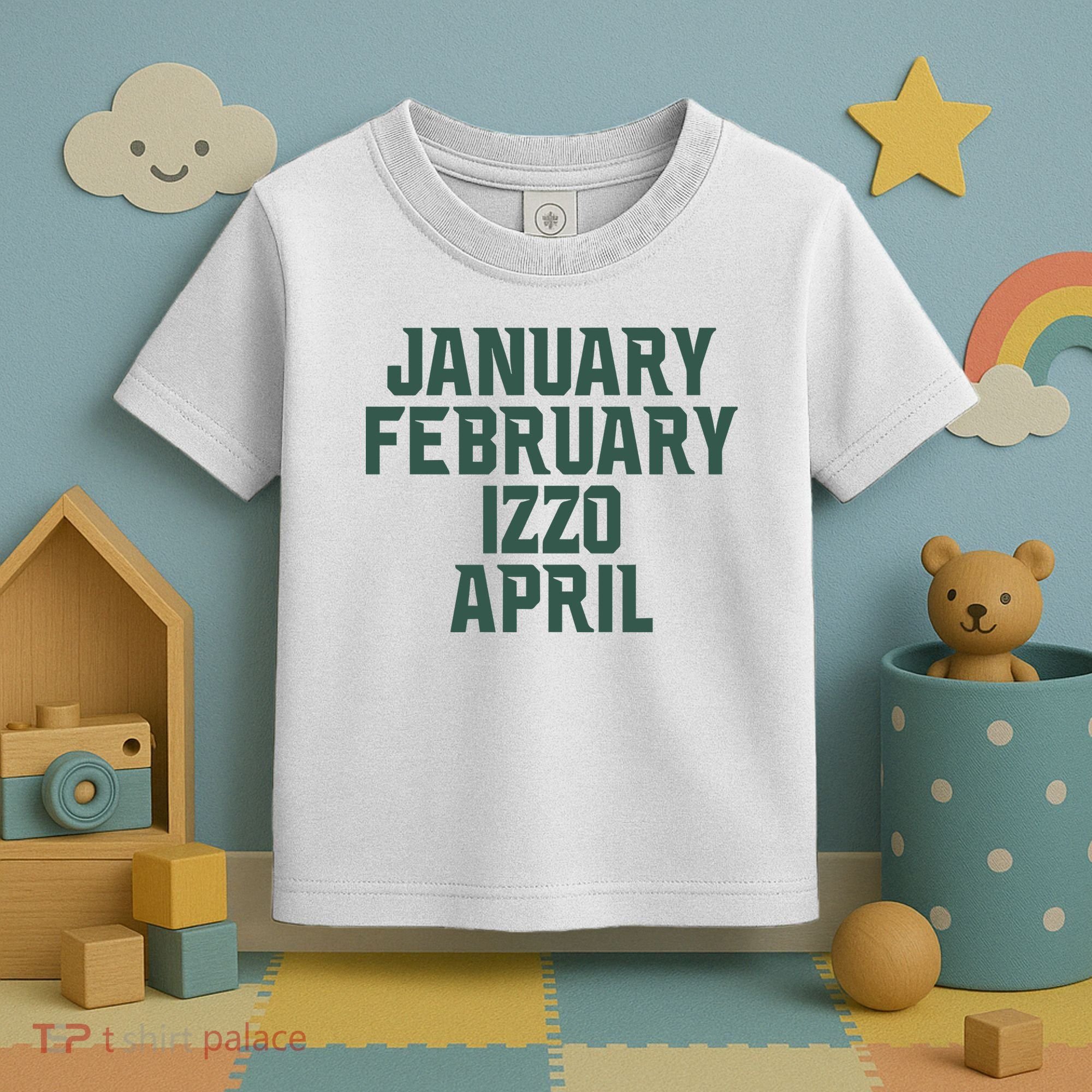 Ms Months January February Izzo April Toddler T-Shirt