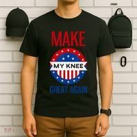 Make My Knee Great Again Funny Surgery Injury Recovery T-Shirt thumb 6