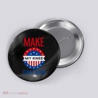 Make My Knee Great Again Funny Surgery Injury Recovery Button thumb 0