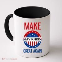 Make My Knee Great Again Funny Surgery Injury Recovery Coffee Mug thumb 0
