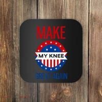 Make My Knee Great Again Funny Surgery Injury Recovery Coaster thumb 0