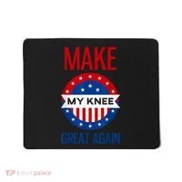 Make My Knee Great Again Funny Surgery Injury Recovery Mousepad thumb 0