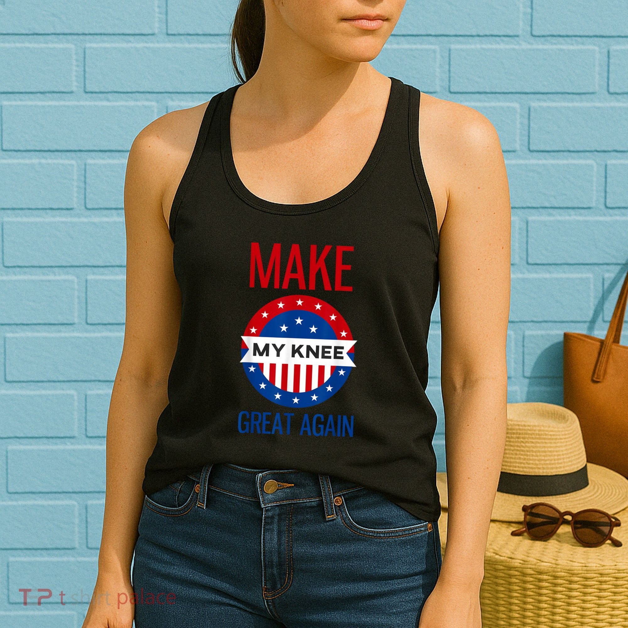 Make My Knee Great Again Funny Surgery Injury Recovery Women's Tank Top