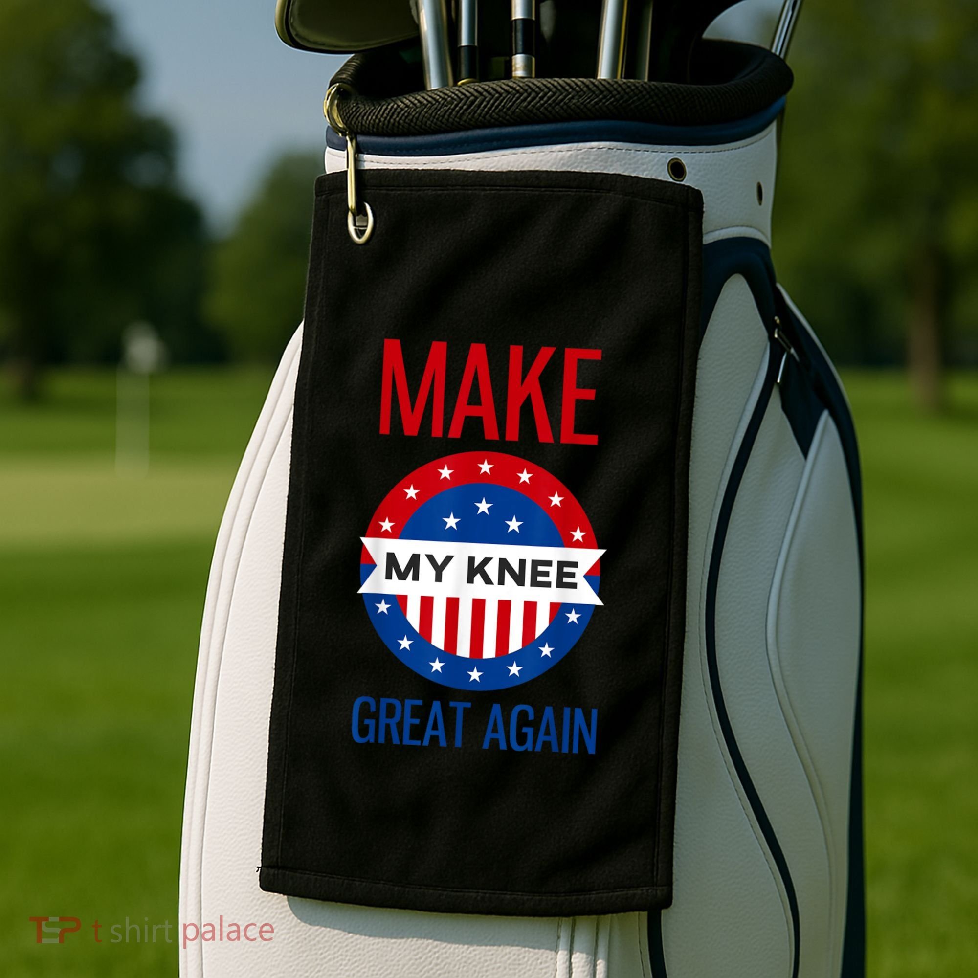 Make My Knee Great Again Funny Surgery Injury Recovery Golf Towel