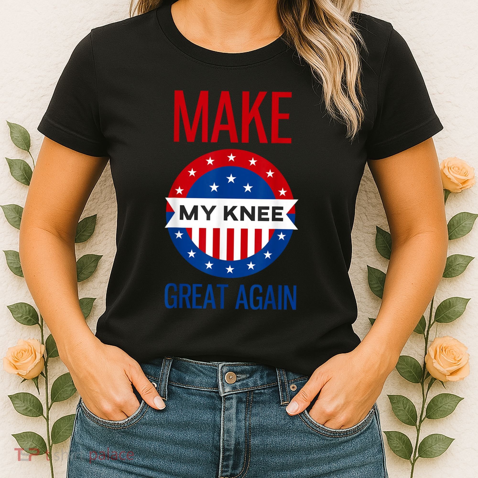 Make My Knee Great Again Funny Surgery Injury Recovery Women's T-Shirt