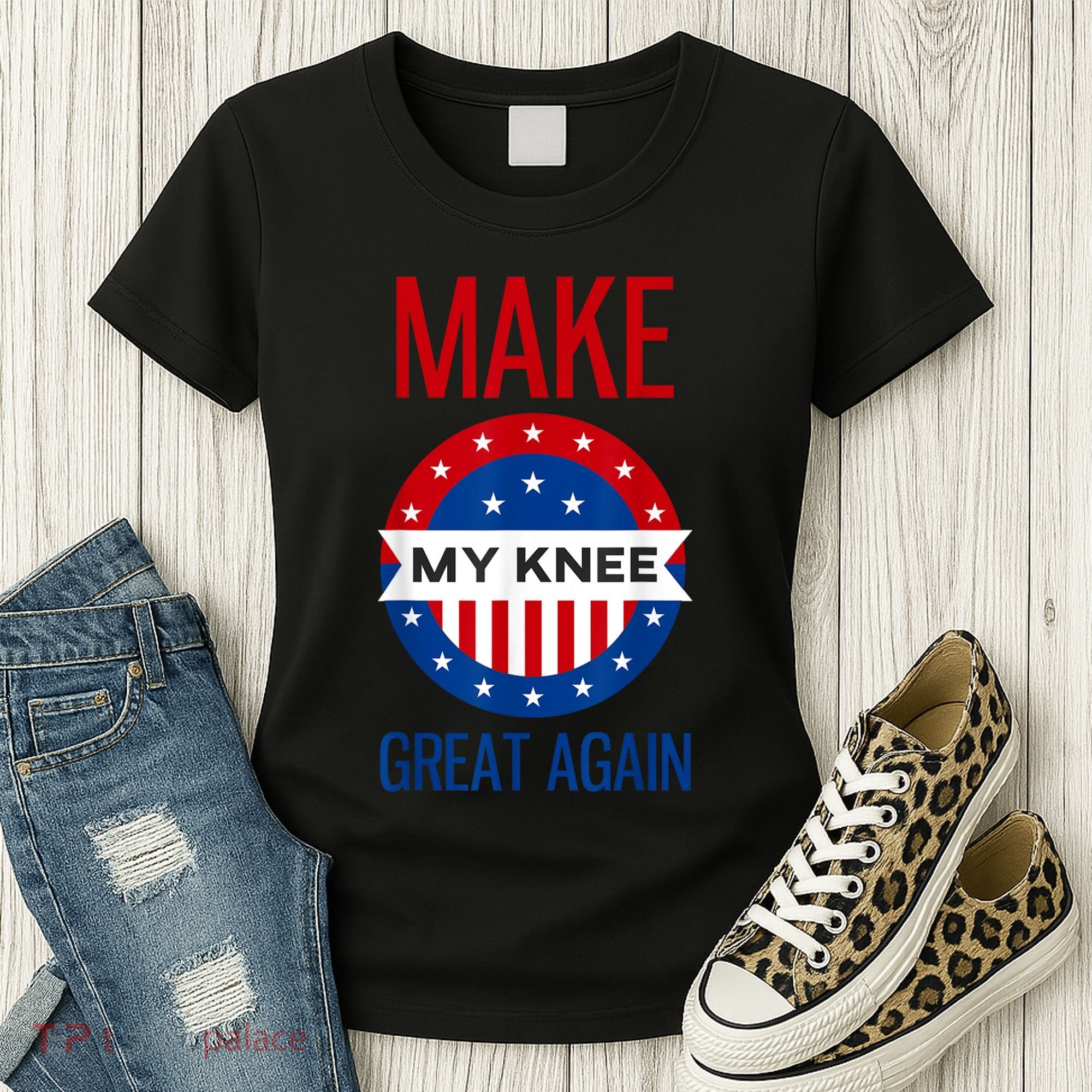 Make My Knee Great Again Funny Surgery Injury Recovery Women's T-Shirt