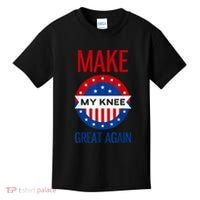 Make My Knee Great Again Funny Surgery Injury Recovery Kids T-Shirt thumb 0