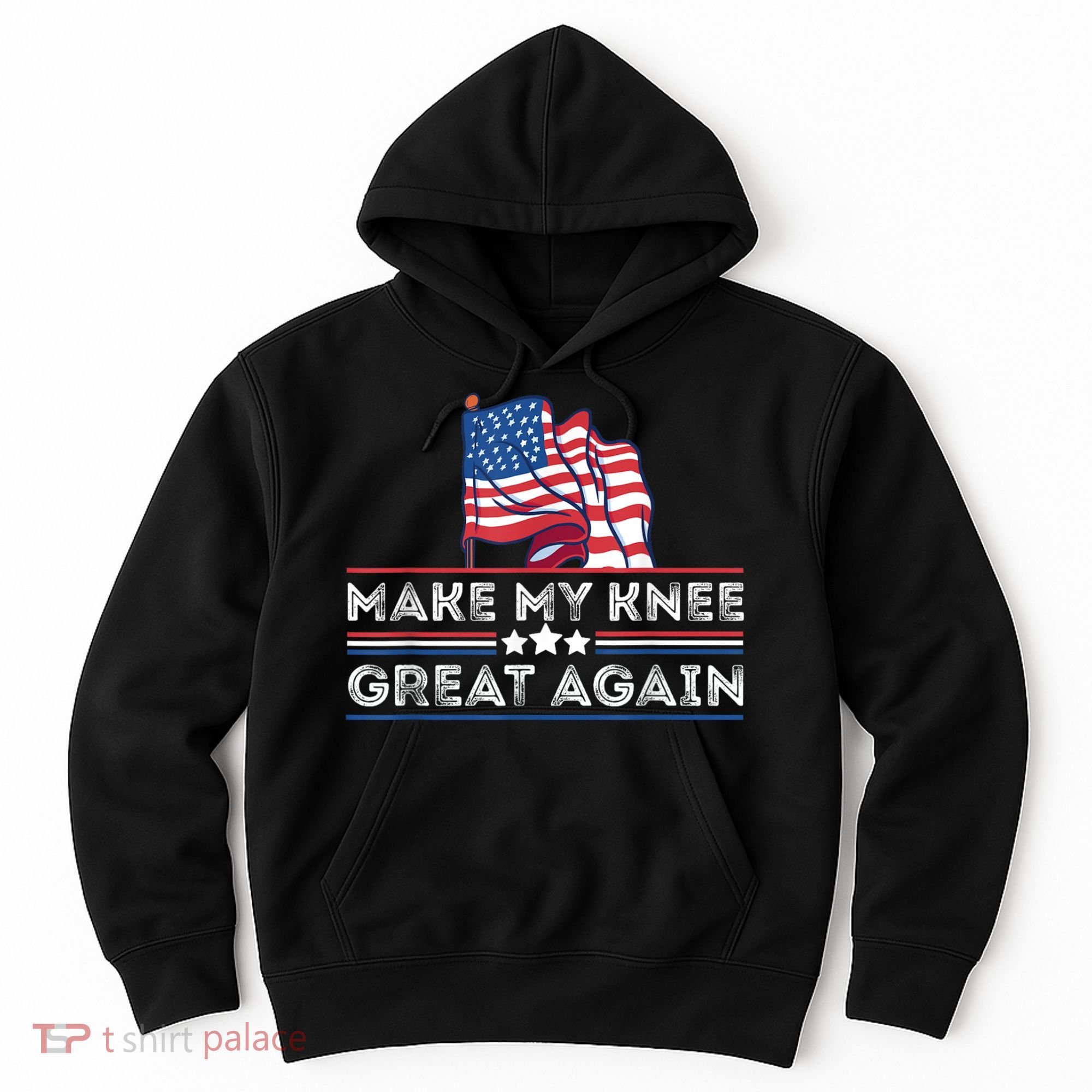 Make My Knee Great Again Funny Surgery Injury Recovery Hoodie