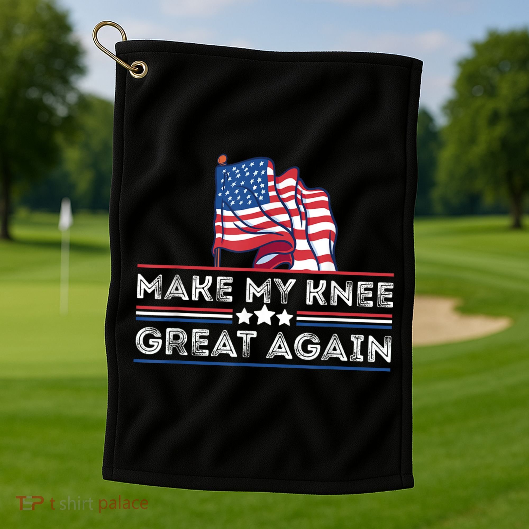 Make My Knee Great Again Funny Surgery Injury Recovery Golf Towel