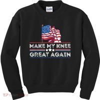 Make My Knee Great Again Funny Surgery Injury Recovery Kids Sweatshirt thumb 0