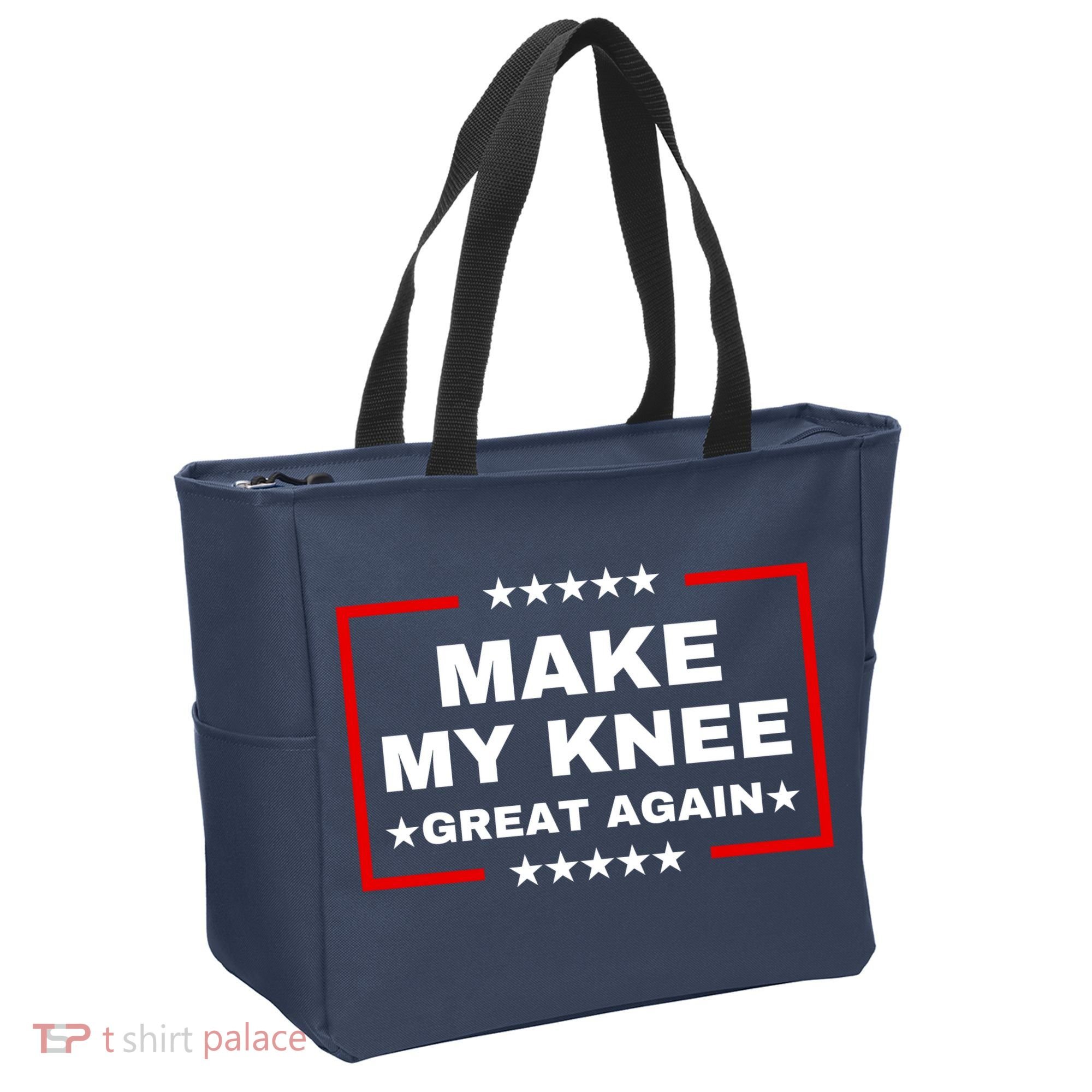 Make My Knee Great Again Funny Trump Injury Recovery Gift Tote Bag
