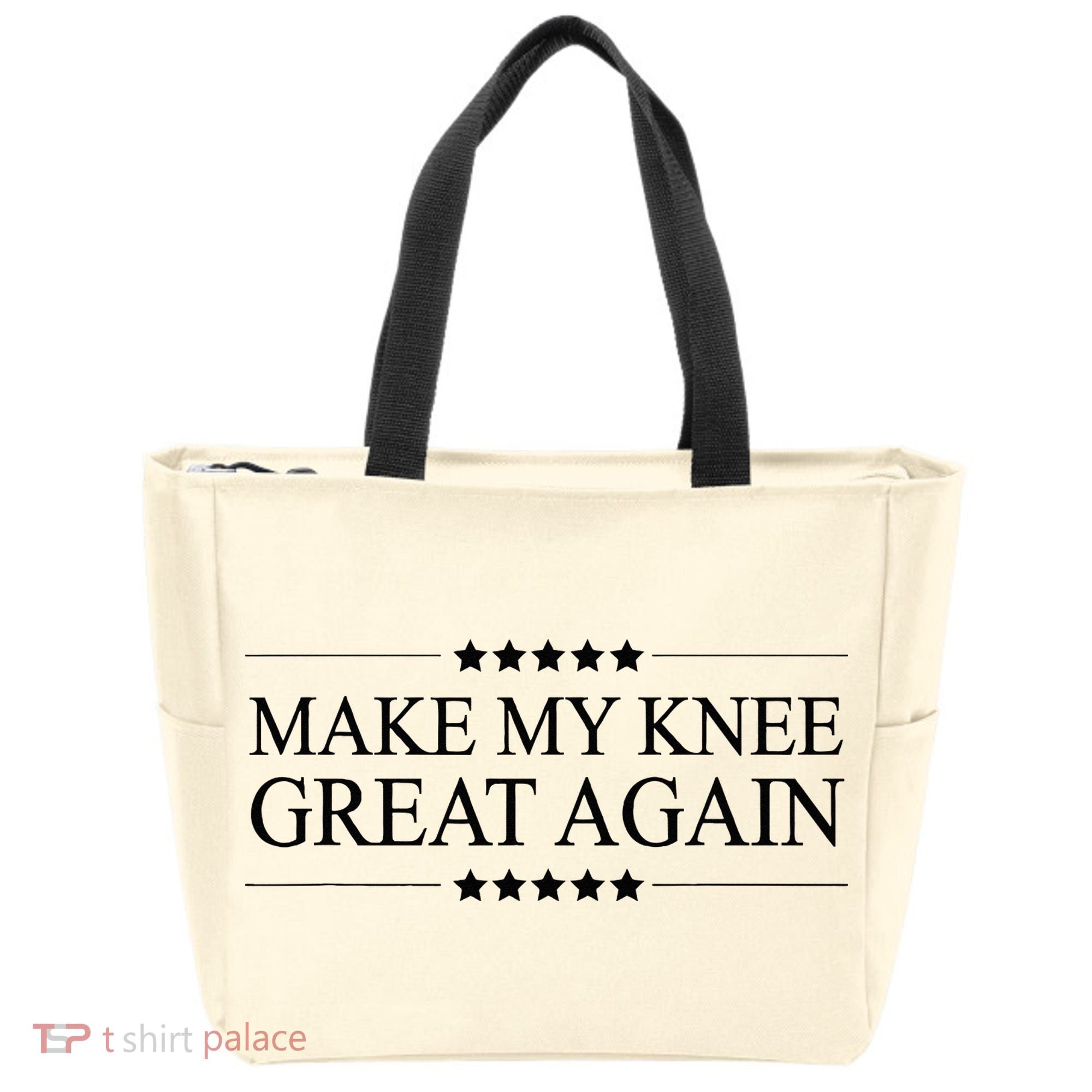 MAKE MY KNEE GREAT AGAIN Funny Surgery Gift Tote Bag