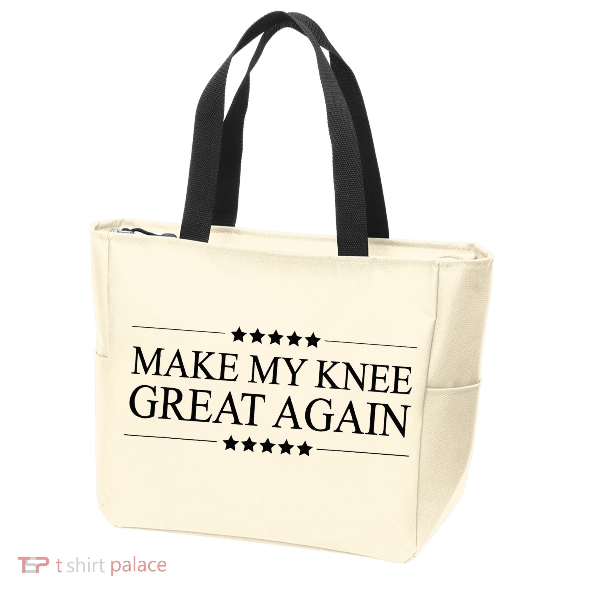 MAKE MY KNEE GREAT AGAIN Funny Surgery Gift Tote Bag