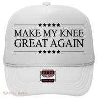 MAKE MY KNEE GREAT AGAIN Funny Surgery Gift Hat thumb 0