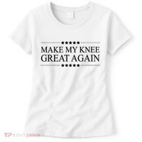 MAKE MY KNEE GREAT AGAIN Funny Surgery Gift Women's T-Shirt thumb 0