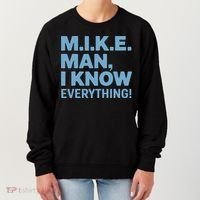 M.I.K.E. Mike Knows Everything Women's Sweatshirt thumb 0