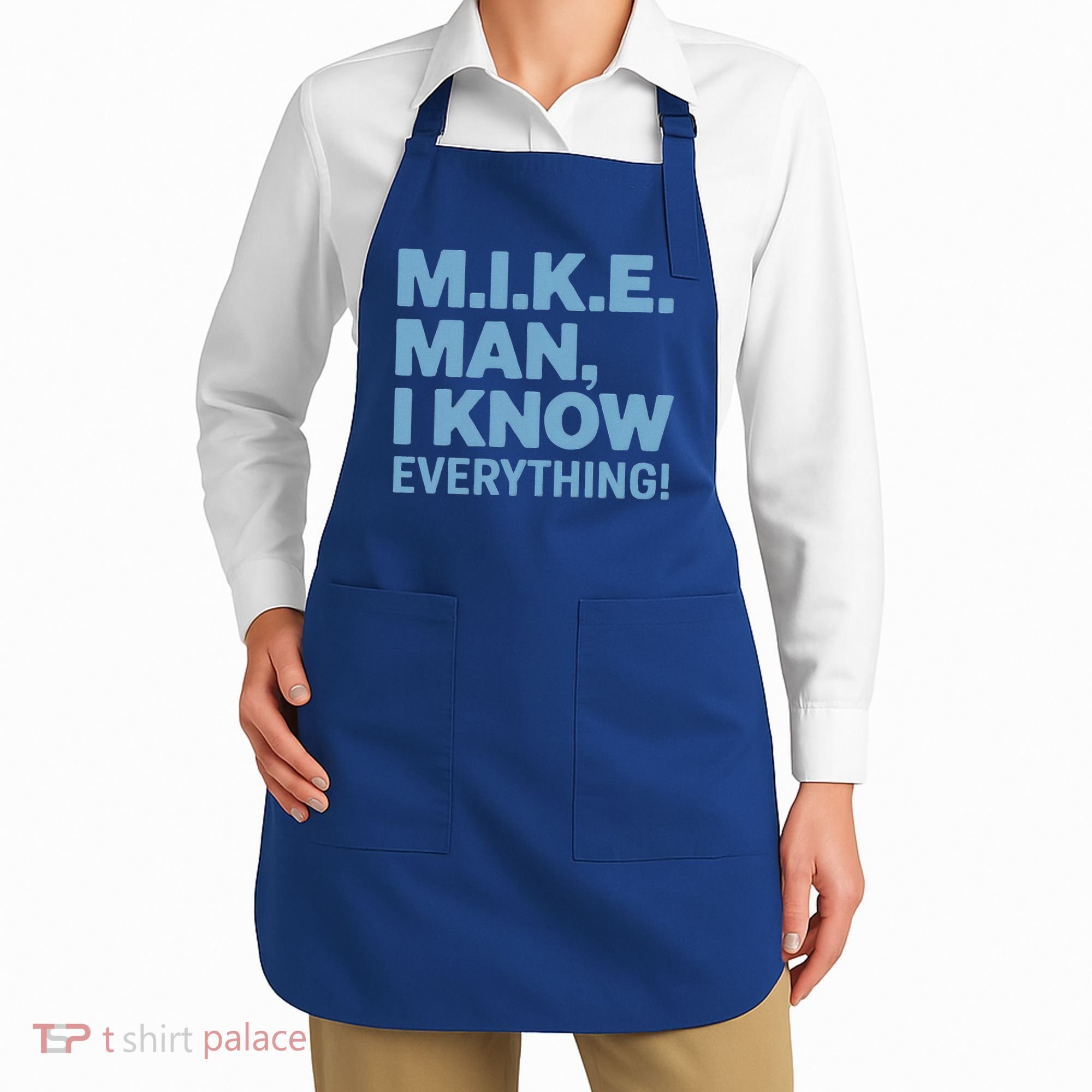 M.I.K.E. Mike Knows Everything Apron