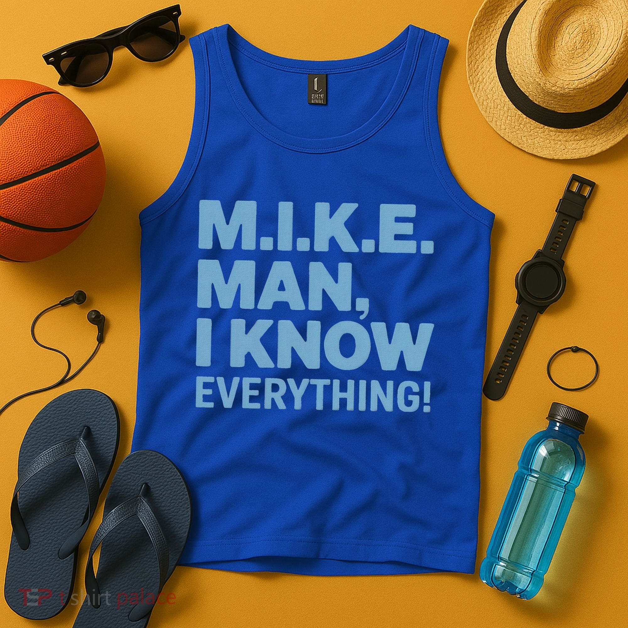 M.I.K.E. Mike Knows Everything Tank Top