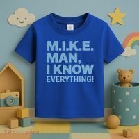 M.I.K.E. Mike Knows Everything Toddler T-Shirt thumb 3