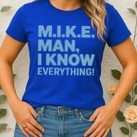 M.I.K.E. Mike Knows Everything Women's T-Shirt thumb 2