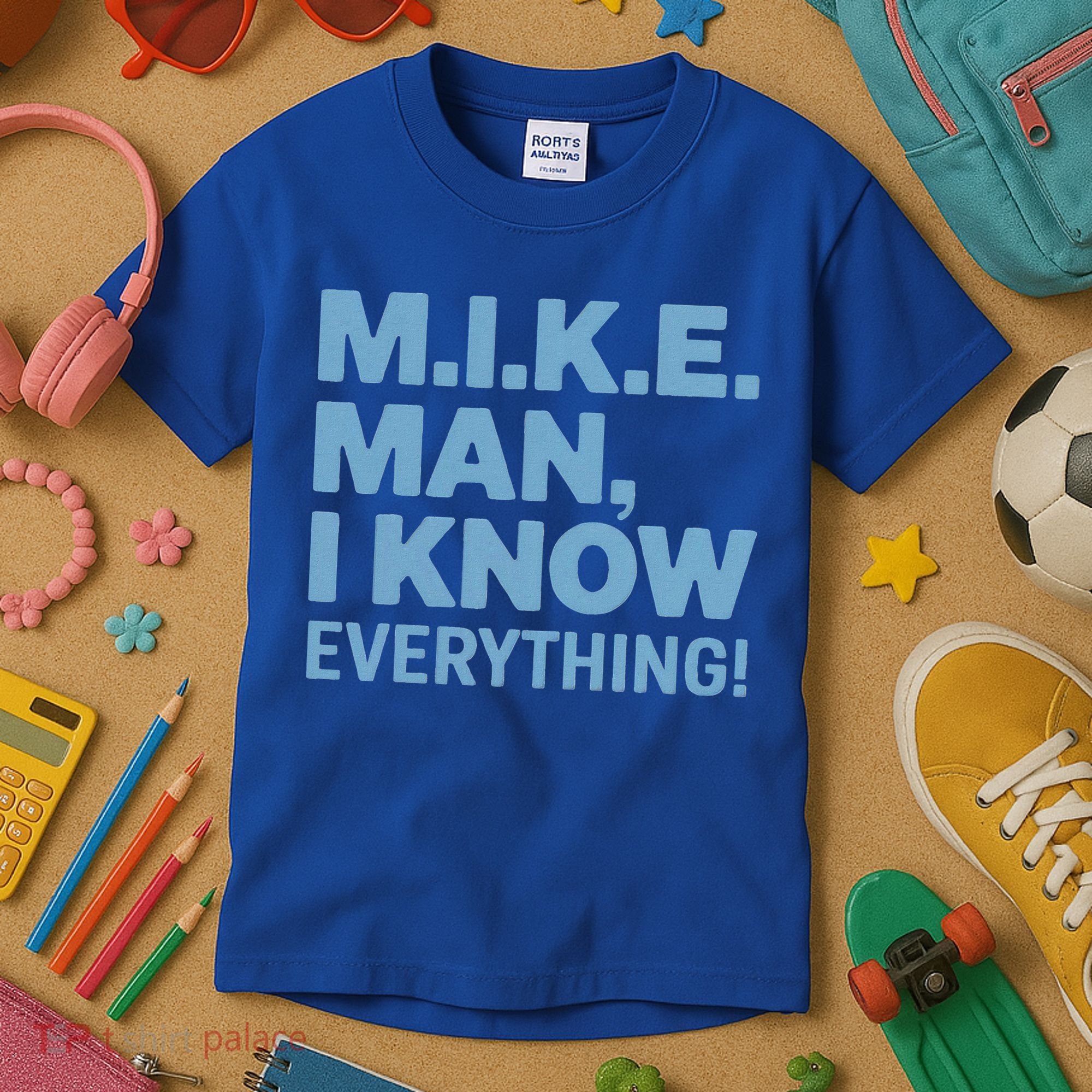M.I.K.E. Mike Knows Everything Kids T-Shirt