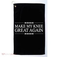 Make My Knee Great Again Funny Surgery Gift Great Gift Golf Towel thumb 0