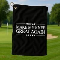 Make My Knee Great Again Funny Surgery Gift Great Gift Golf Towel thumb 1
