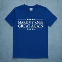 Make My Knee Great Again Funny Surgery Gift Great Gift T-Shirt thumb 5