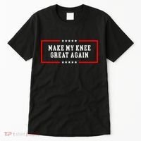 Make My Knee Great Again Tall T-Shirt thumb 0