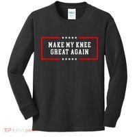 Make My Knee Great Again Kids Long Sleeve Shirt thumb 0