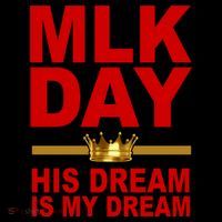 MLK Martin Luther King Jr. His Dream Is My Dream Coffee Mug thumb 5