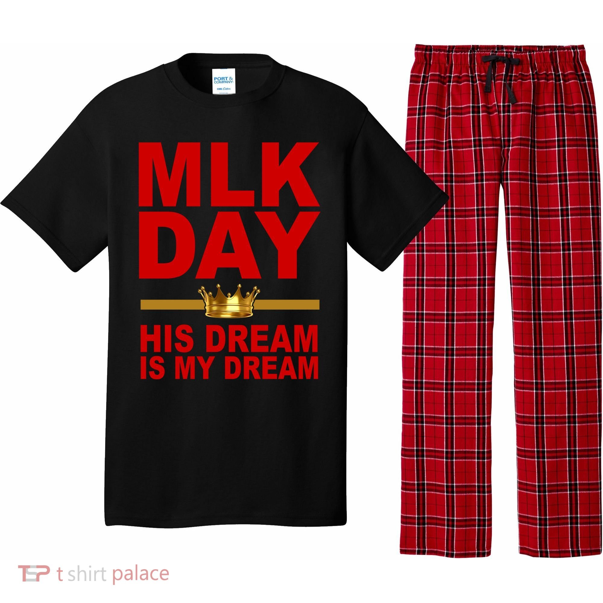 MLK Martin Luther King Jr. His Dream Is My Dream Pajama Set