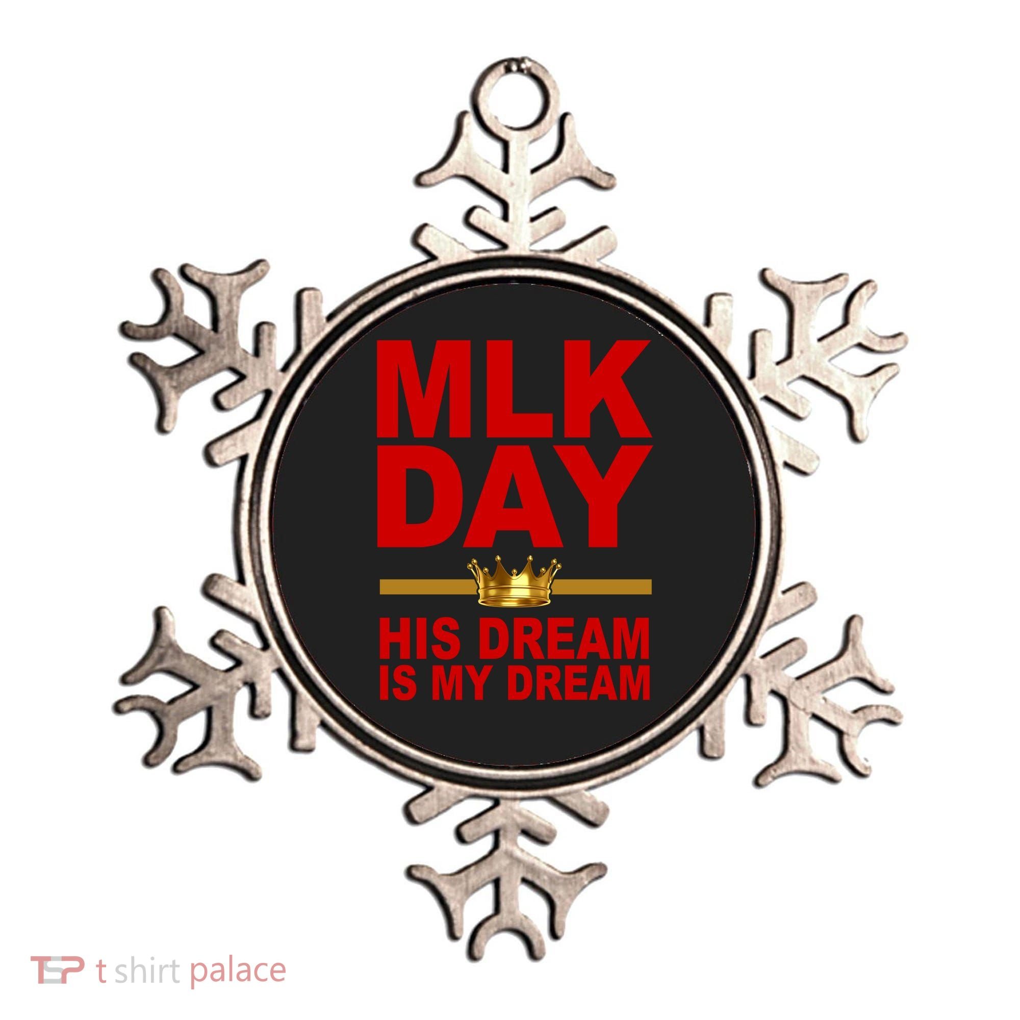 MLK Martin Luther King Jr. His Dream Is My Dream Ornament