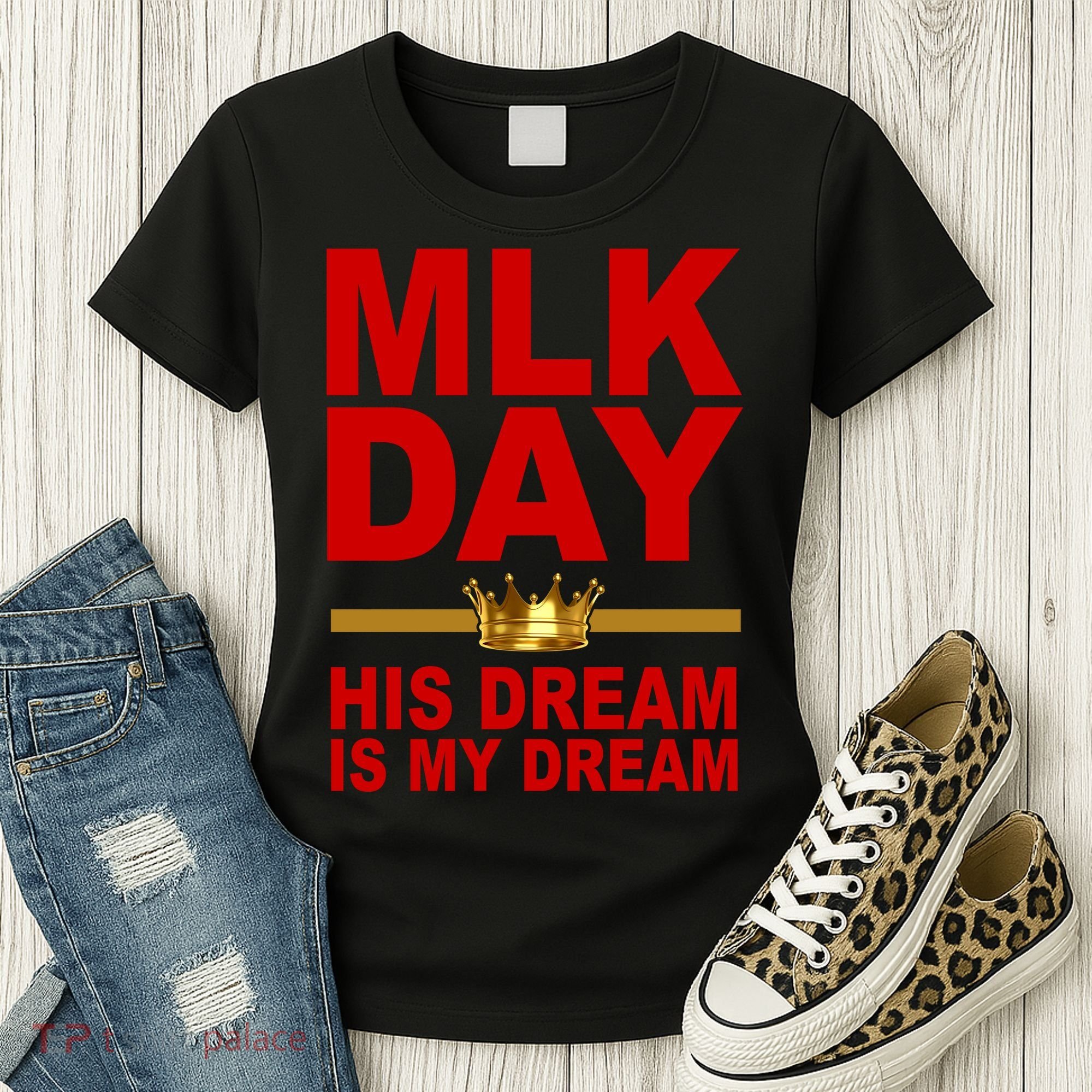 MLK Martin Luther King Jr. His Dream Is My Dream Women's T-Shirt