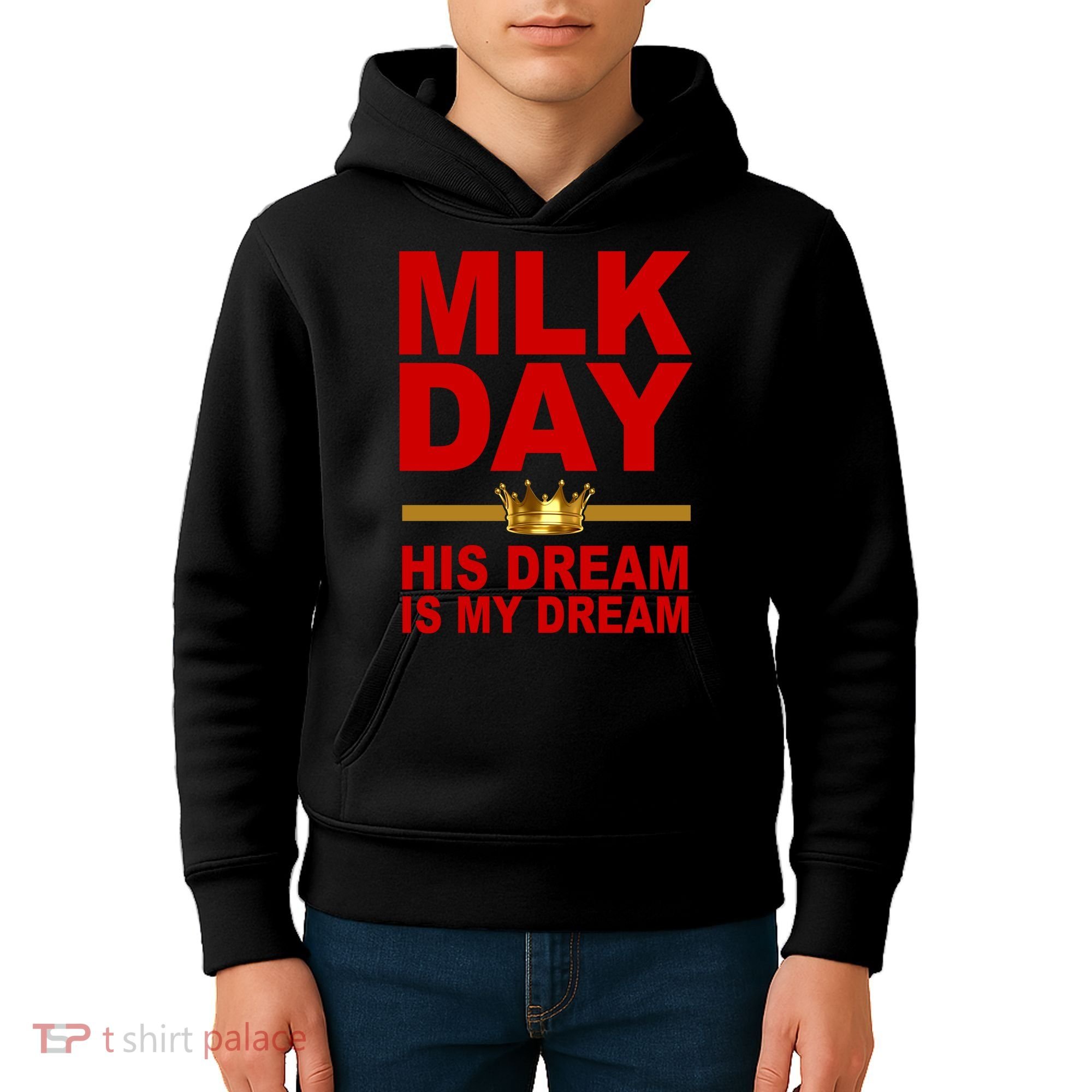 MLK Martin Luther King Jr. His Dream Is My Dream Kids Hoodie