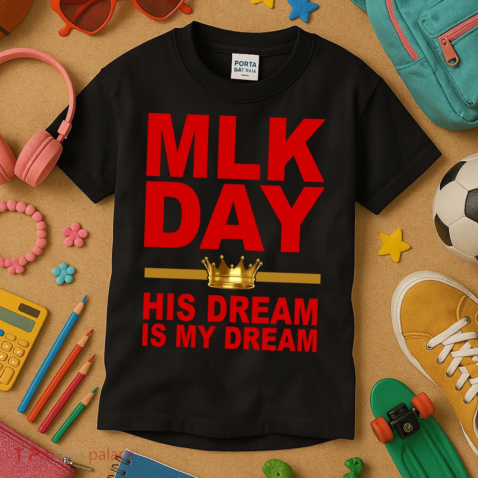 MLK Martin Luther King Jr. His Dream Is My Dream Kids T-Shirt