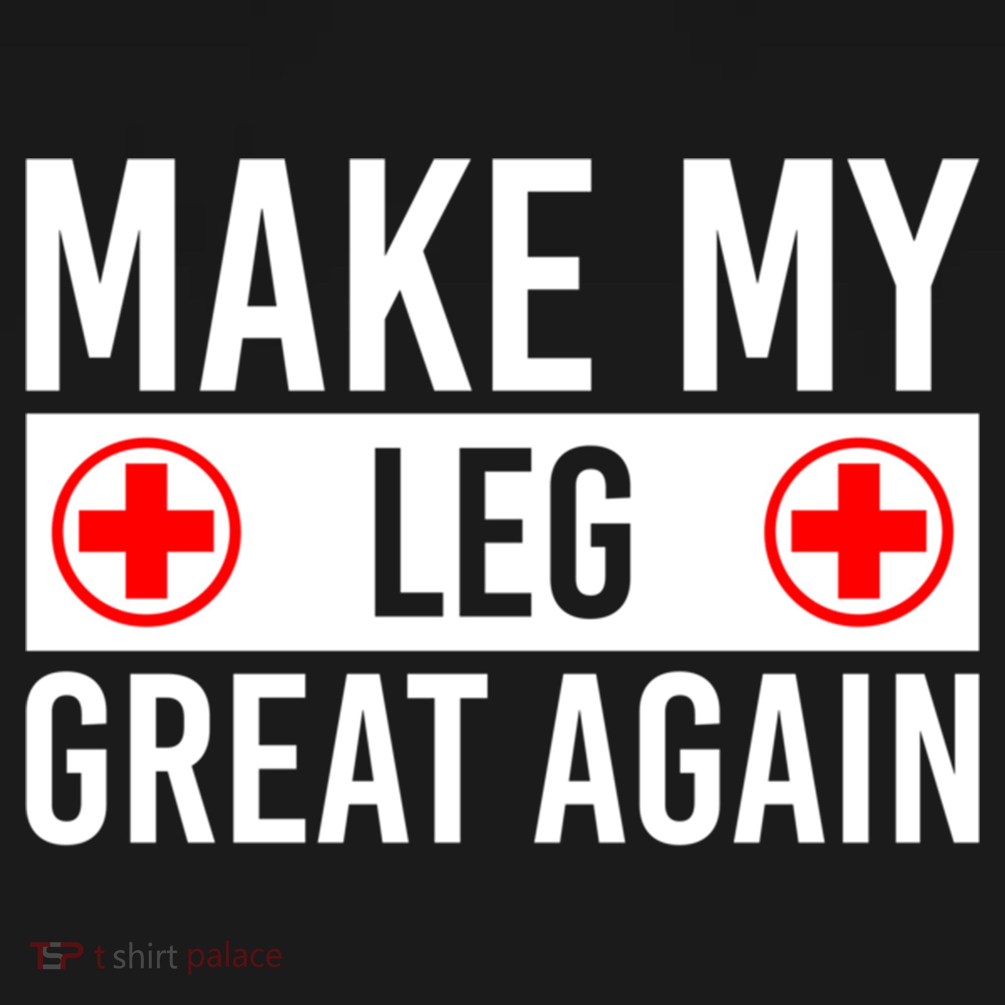 Make My Leg Great Again Broken Leg Meaningful Gift Doggie Tank