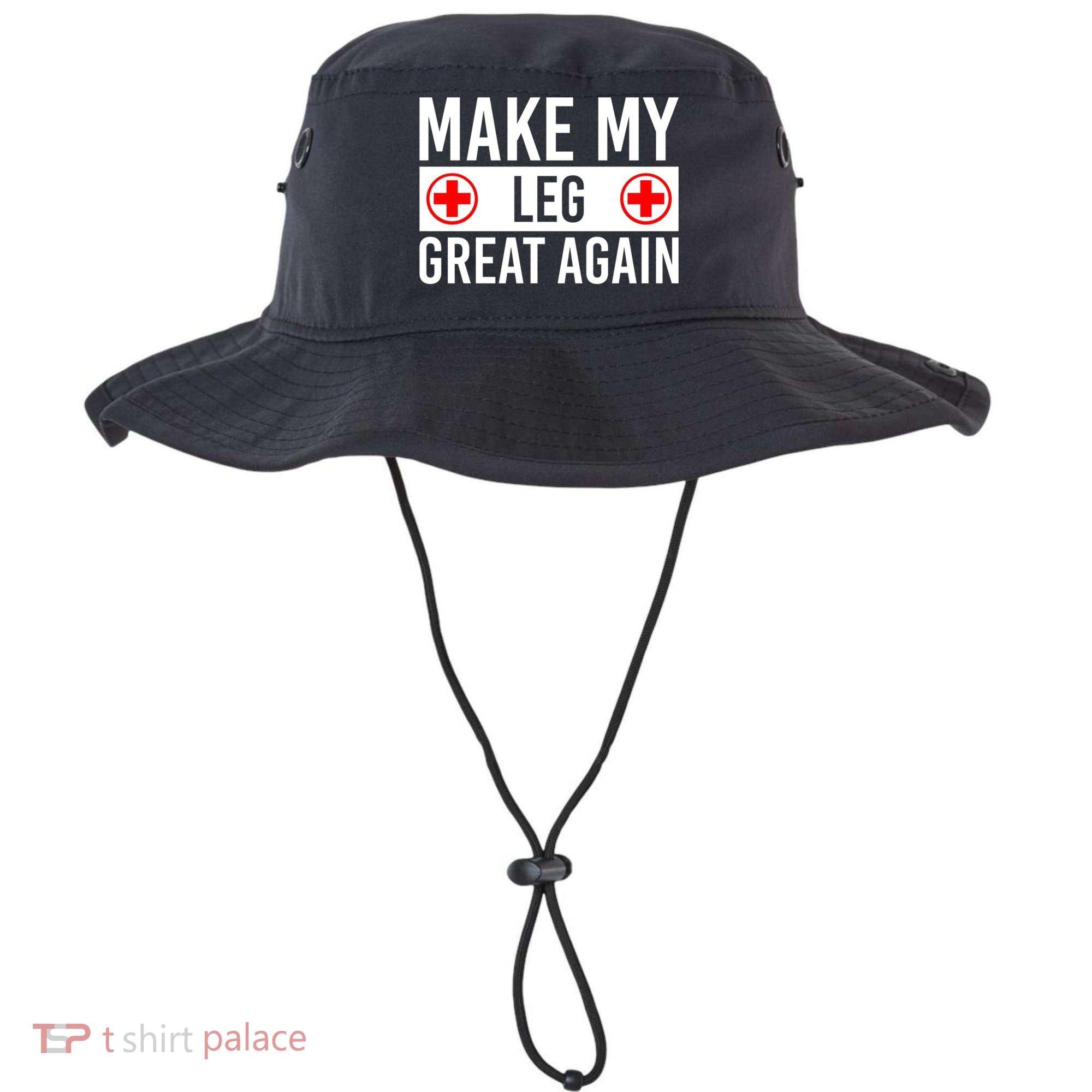 Make My Leg Great Again Broken Leg Meaningful Gift Bucket Hat
