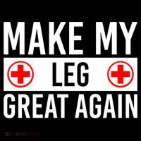 Make My Leg Great Again Broken Leg Meaningful Gift Pajama Set thumb 2