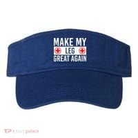 Make My Leg Great Again Broken Leg Meaningful Gift Visor thumb 0