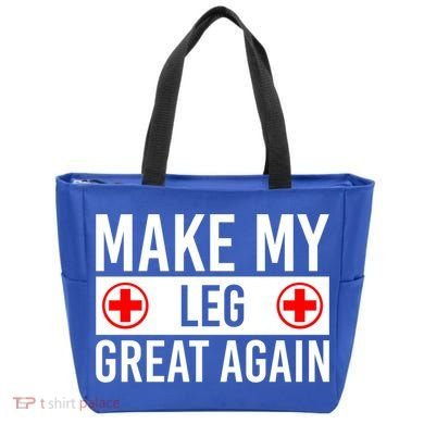 Make My Leg Great Again Broken Leg Meaningful Gift Tote Bag