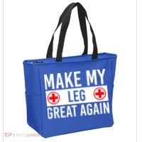 Make My Leg Great Again Broken Leg Meaningful Gift Tote Bag thumb 2
