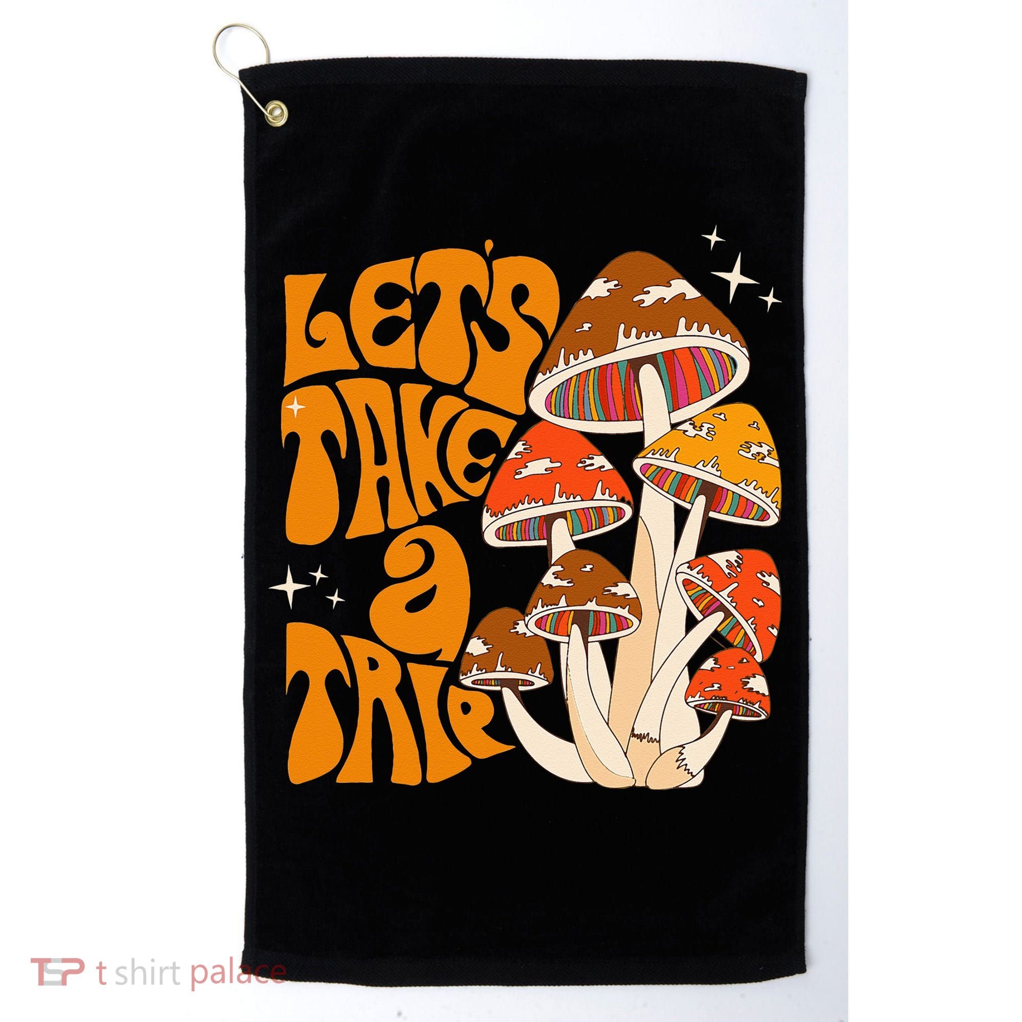 Magic Mushroom Lets Take Trip Psychedelic Rave Trippy Golf Towel