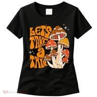 Magic Mushroom Lets Take Trip Psychedelic Rave Trippy Women's T-Shirt thumb 0