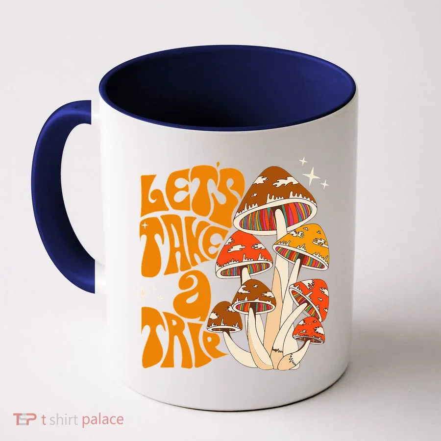 Magic Mushroom Lets Take Trip Psychedelic Rave Trippy Coffee Mug