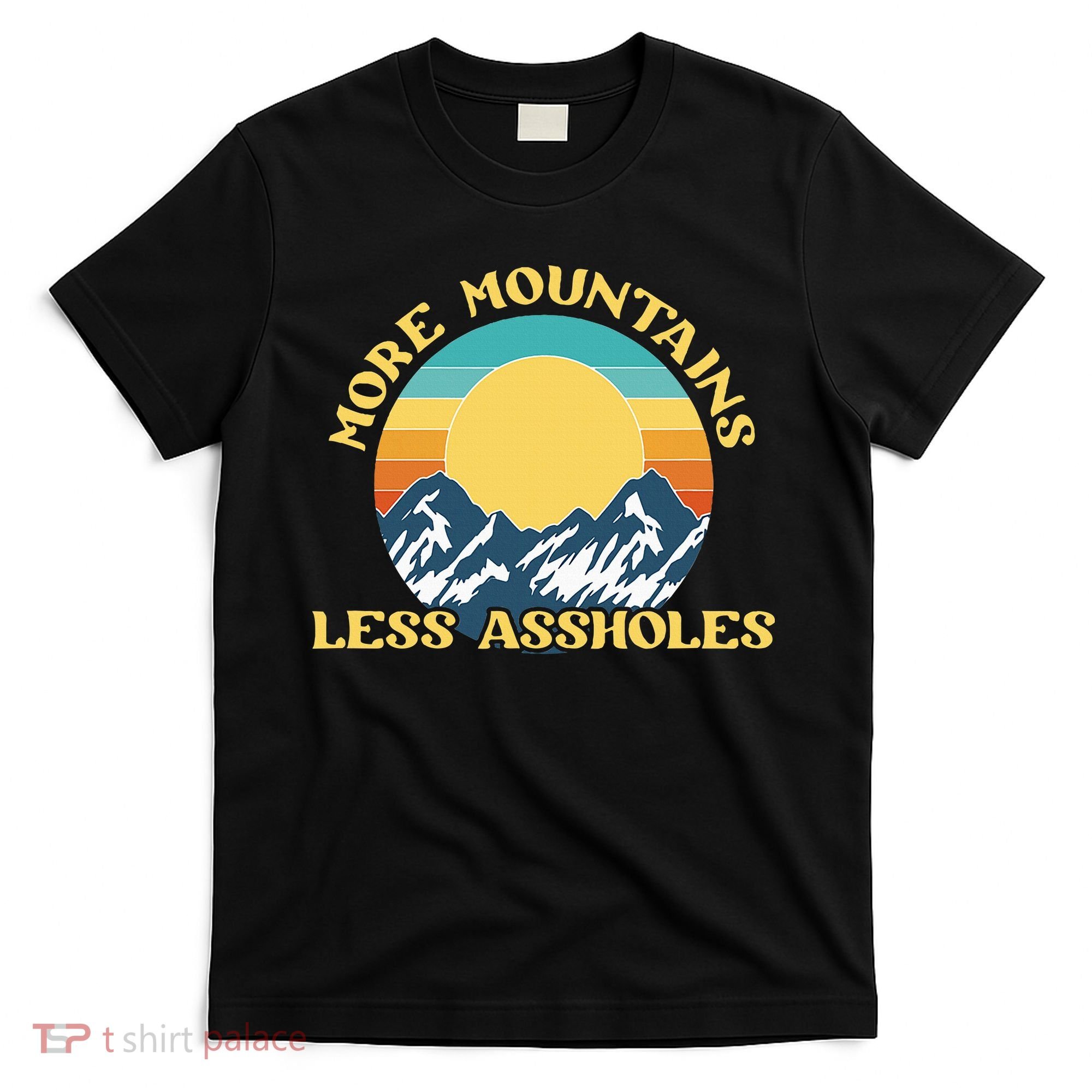 More Mountains Less Assholes Vintage Sunset Hiking Camping T-Shirt